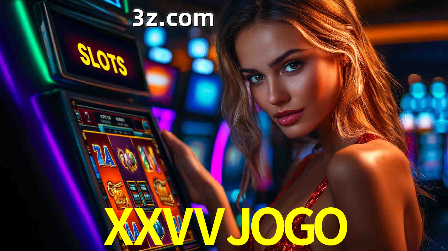 Jogos de Slots XXVVJOGO divertidos
